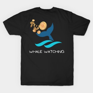 Bitcoin Whale Watching T-Shirt